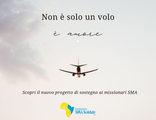 PROGETTO DI SOSTEGNO AI VIAGGI DEI MISSIONARI DELLA SMA